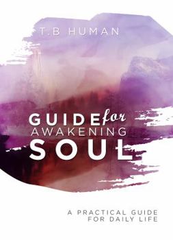 Paperback Guide for the Awakening Soul: A daily Guide Book