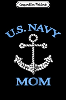Composition Notebook: Womens Awesome Memorial Day US NAVY MOM for Women  Journal/Notebook Blank Lined Ruled 6x9 100 Pages