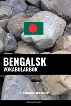 Paperback Bengalsk Vokabularbok: En Emnebasert Tilnærming [Norwegian] Book