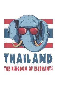 Thailand Elephants Notebook: Beautiful Thailand Elephant Notebook with 120 check pages in Trim size 15,24 x 22,86 cm (6" x 9")