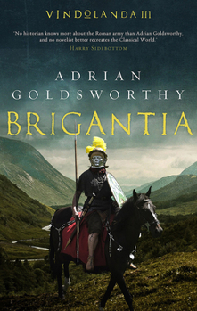 Brigantia - Book #3 of the Vindolanda