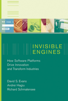 Paperback Invisible Engines: How Software Platforms Drive Innovation and Transform Industries Book