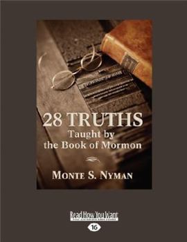 Paperback 28 Truths from the Book of Mormon (Large Print 16pt) [Large Print] Book