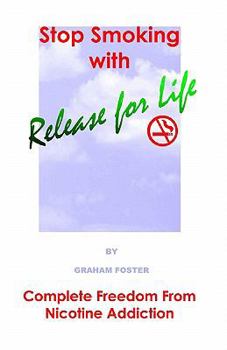 Paperback Stop Smoking with Release for Life Book