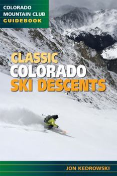 Paperback Classic Colorado Ski Descents Book