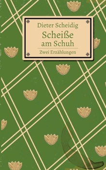 Paperback Scheiße am Schuh [German] Book