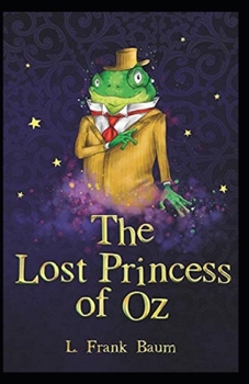 Paperback The Lost Princess of Oz Annotated Book