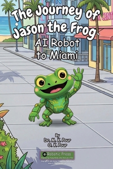 Journey of Jason the Frog to Miami