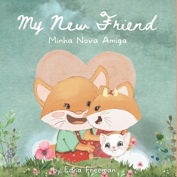 Paperback My New Friend: Minha Nova Amiga Book