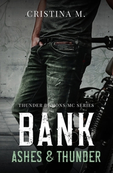 Paperback BANK - Ashes & Thunder (Vol. 2): Thunder Demons MC Series [Italian] Book