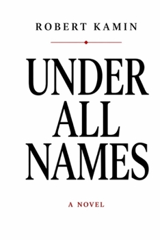 Paperback Under All Names Book