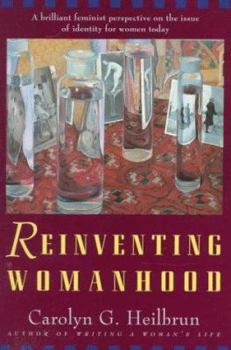 Reinventing Womanhood