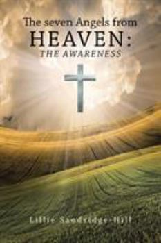 Paperback The seven Angels from Heaven: the awareness Book