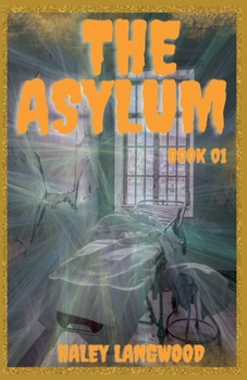 Paperback The Asylum Book 01 Book