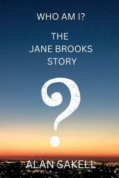 Paperback Who Am I? The Jane Brooks Story Book