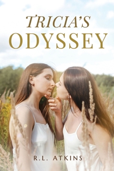 Paperback Tricia's Odyssey: A Tale of a Young Women Search for Happiness Book