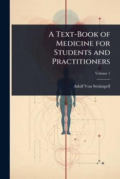 Paperback A Text-Book of Medicine for Students and Practitioners Book