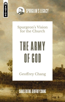 Paperback The Army of God: Spurgeon's Vision for the Church Book