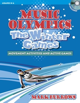 Paperback Music Olympics: The Winter Games: Movement Activities and Active Games Book