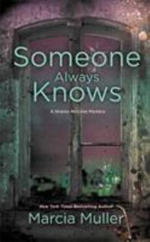Someone Always Knows - Book #31 of the Sharon McCone