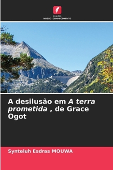 Paperback A desilusão em A terra prometida, de Grace Ogot [Portuguese] Book