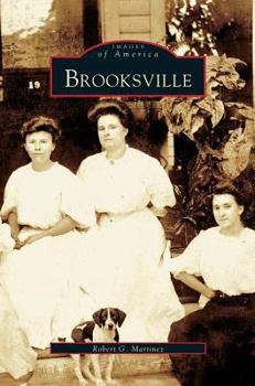 Brooksville - Book  of the Images of America: Florida