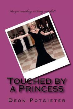 Paperback Touched by a Princess Book