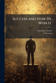 Paperback Success and How He Won It Book