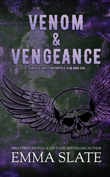 Venom & Vengeance (Tarnished Angels Motorcycle Club)