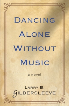 Paperback Dancing Alone Without Music Book
