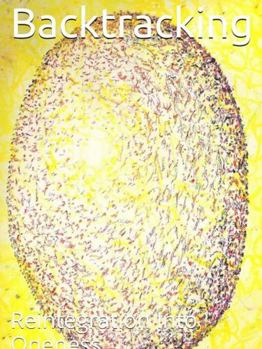 Paperback Backtracking: Reintegration Into Oneness Book