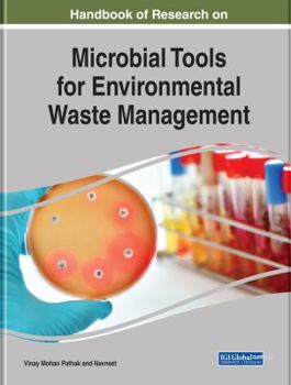 Hardcover Handbook of Research on Microbial Tools for Environmental Waste Management Book