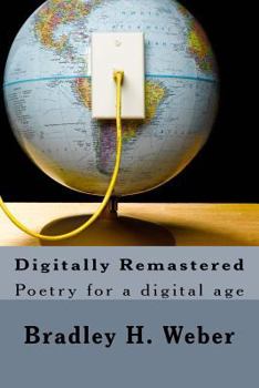 Paperback Digitally Remastered: Poetry for a digital age Book