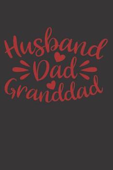 Husband Dad Granddad: Grandfather Gift Ideas (Personalized Grandpa Gifts under 10)
