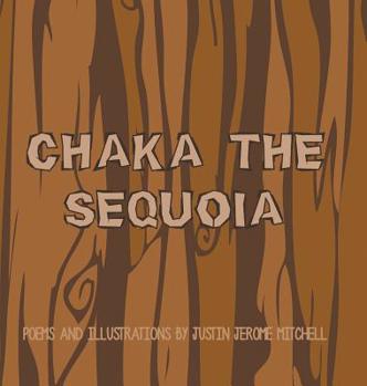 Hardcover Chaka the Sequoia Book
