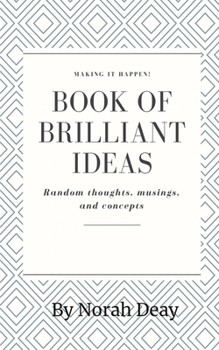Paperback Book of Brilliant Ideas: Notebook/5x8/50 pages/easy to carry around/be ready to grab the moment Book
