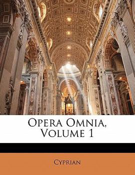 Paperback Opera Omnia, Volume 1 [Latin] Book