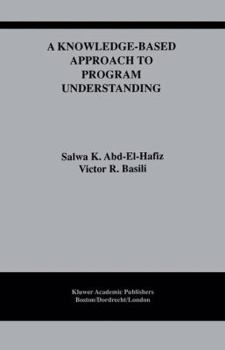 Paperback A Knowledge-Based Approach to Program Understanding Book