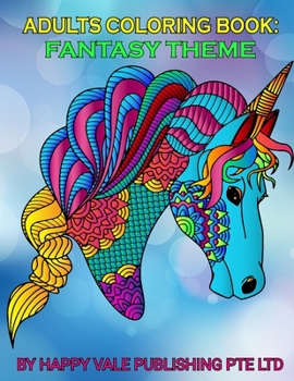 Paperback Adult Coloring Book: Fantasy Theme Book