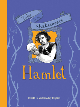 Hardcover Tales from Shakespeare: Hamlet: Retold in Modern-day English Book