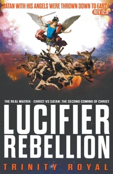 Paperback Christ vs Satan - Lucifer Rebellion Book