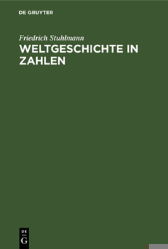 Hardcover Weltgeschichte in Zahlen [German] Book