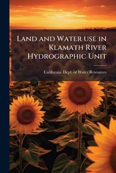 Paperback Land and Water use in Klamath River Hydrographic Unit Book