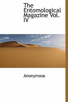 Hardcover The Entomological Magazine Vol. IV Book