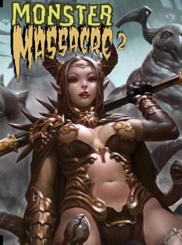 Monster Massacre Vol.2 - Book #2 of the Monster Massacre