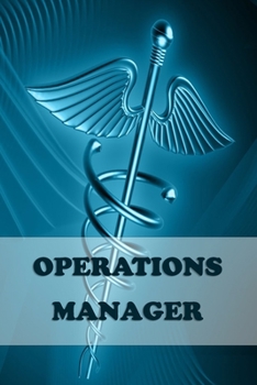 Operations Manager: 2020 Weekly planner Personalized for Women or Men, Personalized Gift | Perfect for anyone working in the Medical Industry. ... Pre Med, College ETC. 2020 Planner Diary.