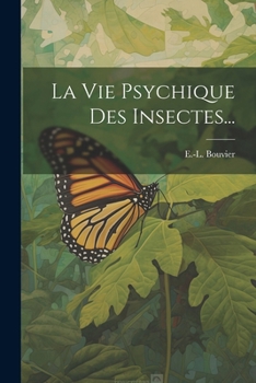 Paperback La Vie Psychique Des Insectes... [French] Book