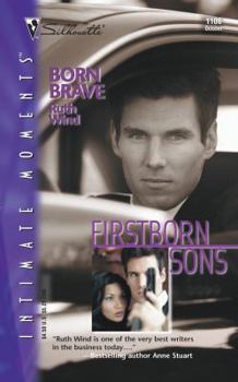 Born Brave - Book #4 of the Firstborn Sons