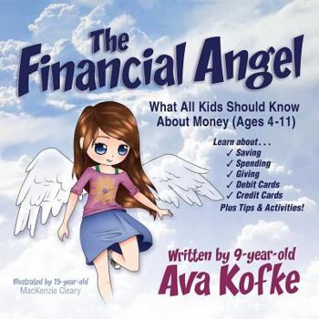 Paperback The Financial Angel: What All Kids Should Know about Money Book