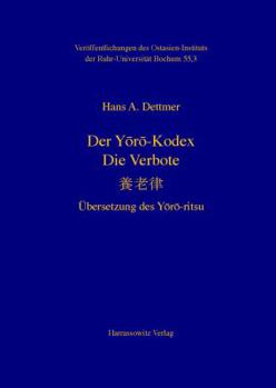 Hardcover Der Yoro-Kodex. Die Verbote: Ubersetzung Des Yoro-Ritsu [German] Book